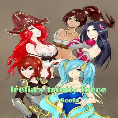 League of Legends dj - Irelia's Trinity Force