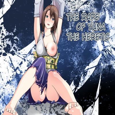 dj - The Rape Of Yuna: The Heretic