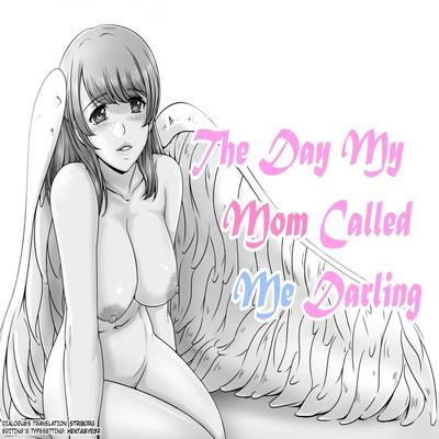 The Day My Mom Called Me Darling!