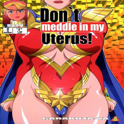 dj - Don't Meddle In My Uterus!