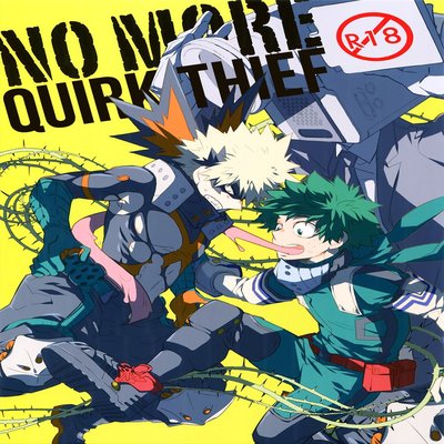 dj - No More Quirk Thief [Yaoi]
