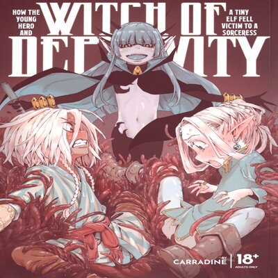 Witch Of Depravity: How The Young Hero And A Tiny Elf Fell Victim To A Sorceress