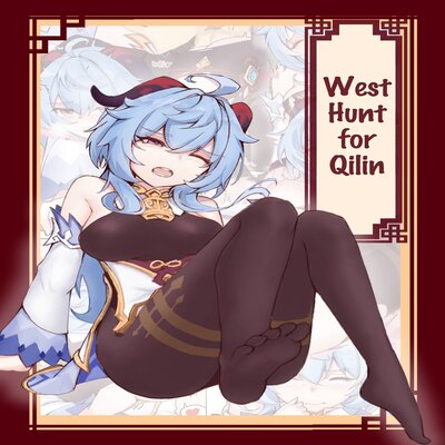 dj - West Hunt For Qilin