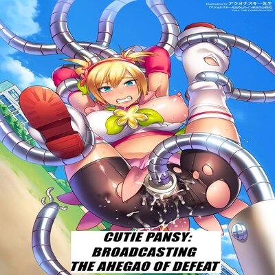 Cutie Pansy: Broadcasting The Ahegao Of Defeat