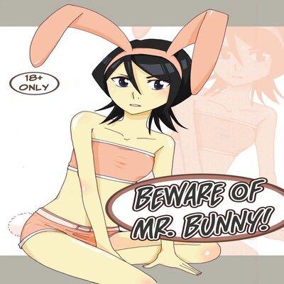Beware Of Mr. Bunny!