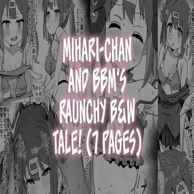 Mihari-chan And BBM's Raunchy B&W Tale!