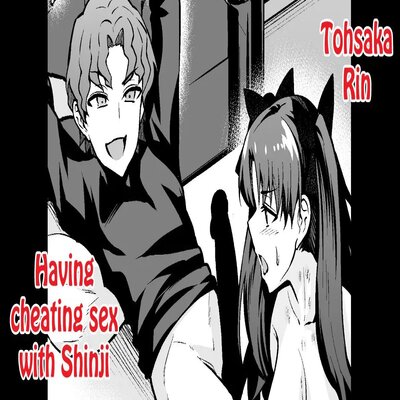 dj - Tohsaka Rin, Shinji To Uwaki Sex Suru
