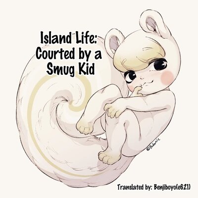 dj - Island Life: Courted By A Smug Kid [Yaoi]