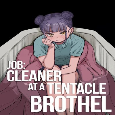 Job: Cleaner At At Tentacle Brothel