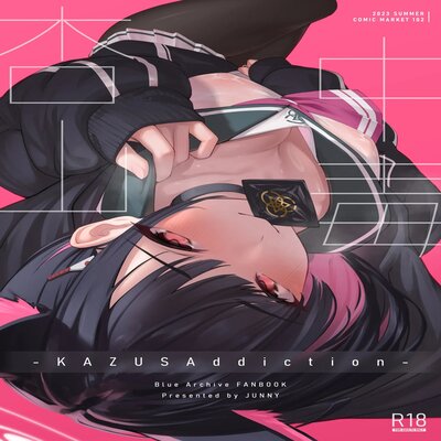 dj - KAZUSAddiction -Kyouyama Chuudoku-