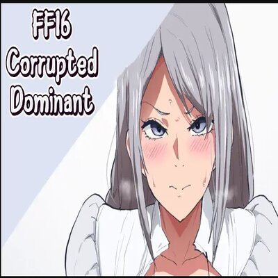 dj - FF16 Corrupted Dominant