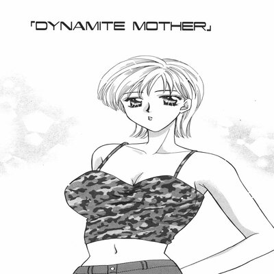Dynamite Mother