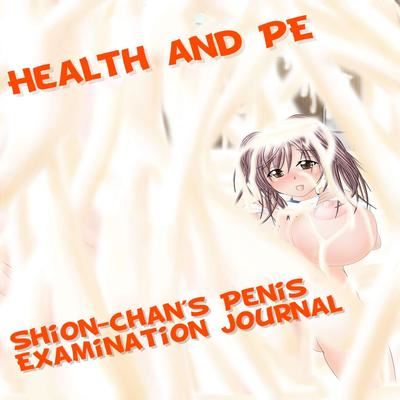 Health and PE - Shion-chan’s Physical Examination Journal